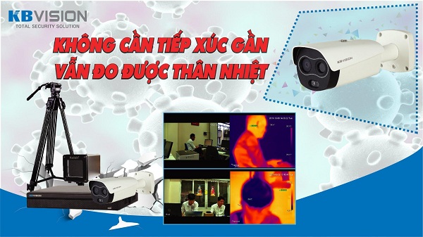 Lắp đặt camera cảm biến thân nhiệt KBVISION - an toàn mùa dịch Covid-19