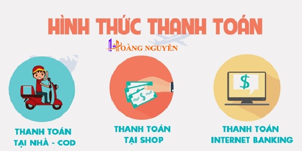 Chúng tôi hiện có ba hình thức thanh toán chính